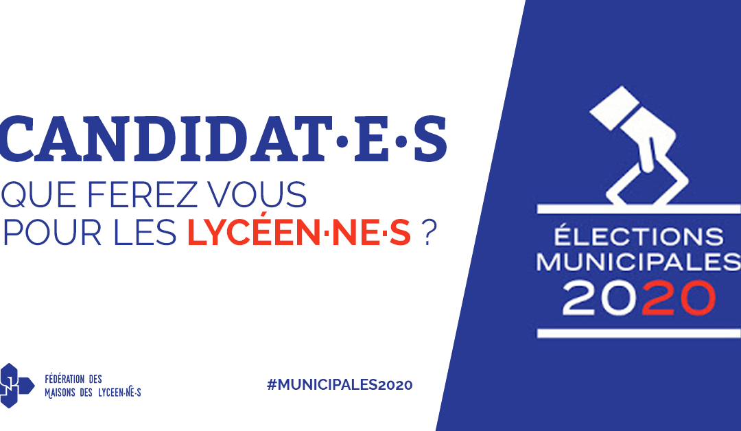 Candidat·e·s aux municipales : que ferez vous pour les lycéen·ne·s ?